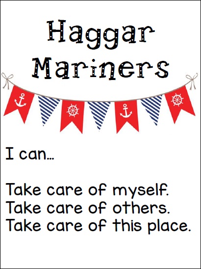 Haggar Mariners: I can... Take care of myself. Take care of others. Take care of this place.