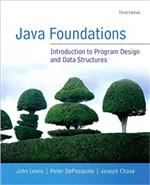Java Foundations by John Lewis, Peter DePasquale, 
