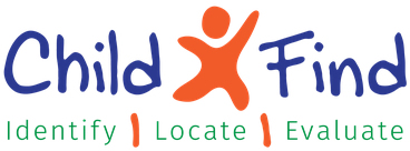 Child Find. Identify, Locate, Evaluate