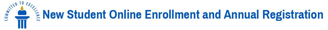Committed to Excellence New Student Online Enrollment and Annual Registration