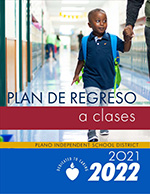 Plan de Regreso a Clases El Distrito Escolar de Plano 2021-22