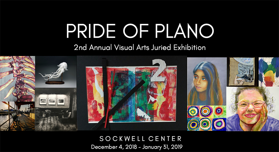 Pride of Plano, 2nd Annual Visual Arts Juried Exhibition 