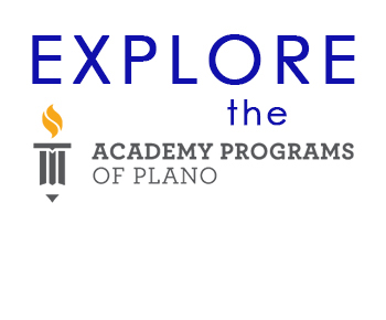 Explore the Academy Programs of Plano