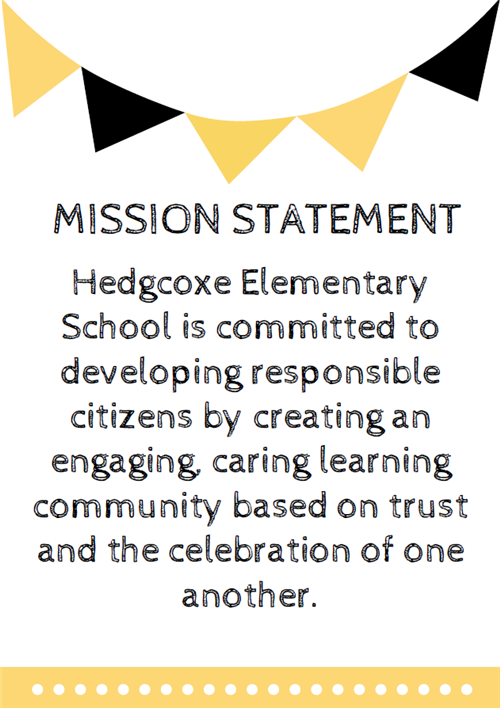 Hedgcoxe Elementary School is committed to developing responsible citizens by creating an engaging, caring learning community