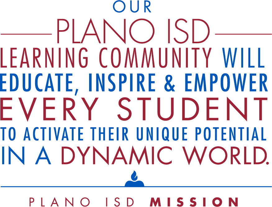Plano ISD Mission statement. 