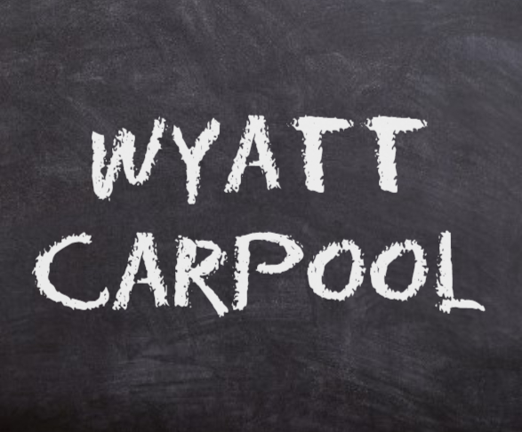  Wyatt Carpool