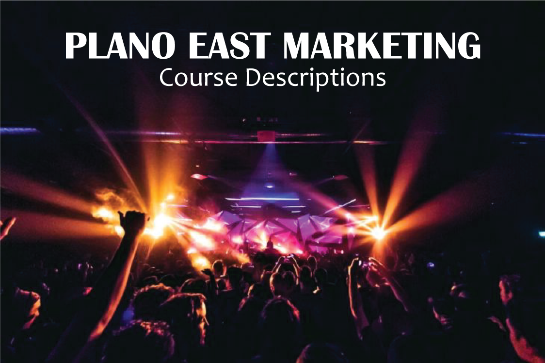 Plano East Marketing Course Descriptions
