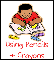 Using Pencils & Crayons